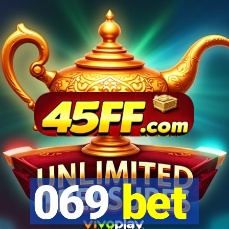 069 bet